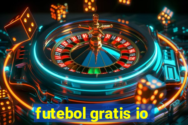 futebol gratis io